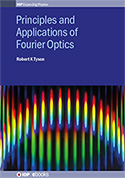 Principles and Applications of Fourier Optics - Book - IOPscience
