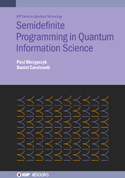 Semidefinite Programming in Quantum Information Science - Book - IOPscience