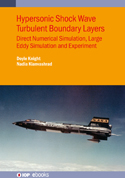 Hypersonic Shock Wave Turbulent Boundary Layers - Book - IOPscience