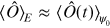 ${\langle \hat{O}\rangle }_{E}\approx {\langle \hat{O}(t)\rangle }_{{\psi }_{0}}$