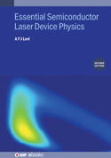 Essential Semiconductor Laser Device Physics (Second Edition