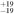 ${}_{-19}^{+19}$