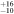 ${}_{-10}^{+16}$