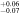 ${}_{-0.07}^{+0.06}$