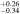 ${}_{-0.34}^{+0.26}$