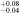 ${}_{-0.04}^{+0.08}$