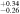 ${}_{-0.26}^{+0.34}$
