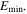 ${E}_{{\rm{\min }}}.$