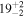 $1{9}_{-2}^{+2}$