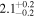 $2.{1}_{-0.2}^{+0.2}$