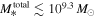 ${M}_{* }^{{\rm{total}}}\lesssim 1{0}^{9.3}\,{M}_{\odot }$