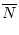Equation or symbol description not available