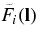 ${\tilde{F}}_i({\bf l})$