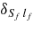 $\delta _{S_{f}\, l_{f}}$