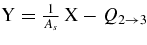 ${\rm Y}= \frac{1}{A_s}\,{\rm X}-Q_{2 \rightarrow 3}$