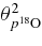 $\theta _{p{}^{18}{\rm O}}^2$