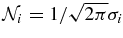 $\mathcal {N}_i=1/\sqrt{2\pi }\sigma _i$