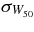 $\sigma _{W_{50}}$