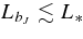 $L_{b_J}\lesssim L_{*}$