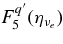 $F_5^{q^{\prime }} (\eta _{\nu _e})$