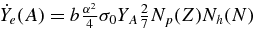 $\dot{Y}_e(A)=b\frac{\alpha ^2}{4}\sigma _0 Y_A \frac{2}{7} N_p(Z) N_h(N)$