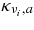 $\kappa _{\nu _i, a}$