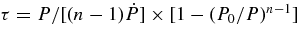 $\tau =P/[(n-1)\dot{P}]\times [1-(P_0/P)^{n-1}]$