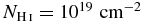 $N_{{\rm H\,\mathsc{i}}}=10^{19}\,\,{\rm cm^{-2}}$