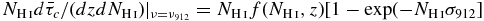 $N_{{\rm H\,\mathsc{i}}}d\bar{\tau }_c/(dz dN_{{\rm H\,\mathsc{i}}})\vert _{\nu =\nu _{912}}=N_{{\rm H\,\mathsc{i}}}f(N_{{\rm H\,\mathsc{i}}},z) [1-\exp (-N_{{\rm H\,\mathsc{i}}}\sigma _{912}]$