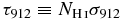 $\tau _{912}\equiv N_{{\rm H\,\mathsc{i}}}\sigma _{912}$