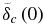 $\tilde \delta _c \left(0 \right)$