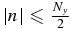 $ |n|\le \frac{N_y}{2}$