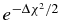 $e^{-\Delta \chi ^2/2}$