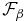 $ \mathcal {F}_\beta$