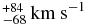 $^{+84}_{-68}\,{\rm km\ s}^{-1}$