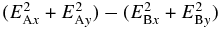 $(E^{2}_{{\rm A}x} + E^{2}_{{\rm A}y}) - (E^{2}_{{\rm B}x} + E^{2}_{{\rm B}y})$