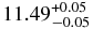 $11.49_{-0.05}^{+0.05}$