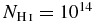 $N_{\mathrm{H}\,\scriptsize{I}}=10^{14}$