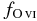 $f_{{\rm O}\,\scriptsize{VI}}$