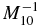 $M_{10}^{-1}$