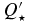 $Q^{\prime }_{\star }$