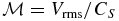 ${\mathcal {M}}=V_{\rm rms}/C_S$