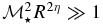 $\mathcal {M}_\star ^2R^{2\eta }\gg 1$