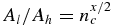 $A_l/A_h=n_c^{x/2}$