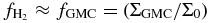 $f_{{\rm H}_{2}}\approx f_{{\rm GMC}}=(\Sigma _{{\rm GMC}}/\Sigma _0)$