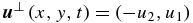 ${\boldsymbol u}^ \bot \left({x,y,t} \right) = \left({ - u_2,u_1 } \right)$