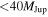 $\lt 40{M}_{\mathrm{Jup}}$