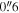 $0\buildrel{\prime\prime}\over{.} 6$