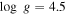 $\mathrm{log}\;g=4.5$