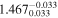 ${1.467}_{0.033}^{-0.033}$